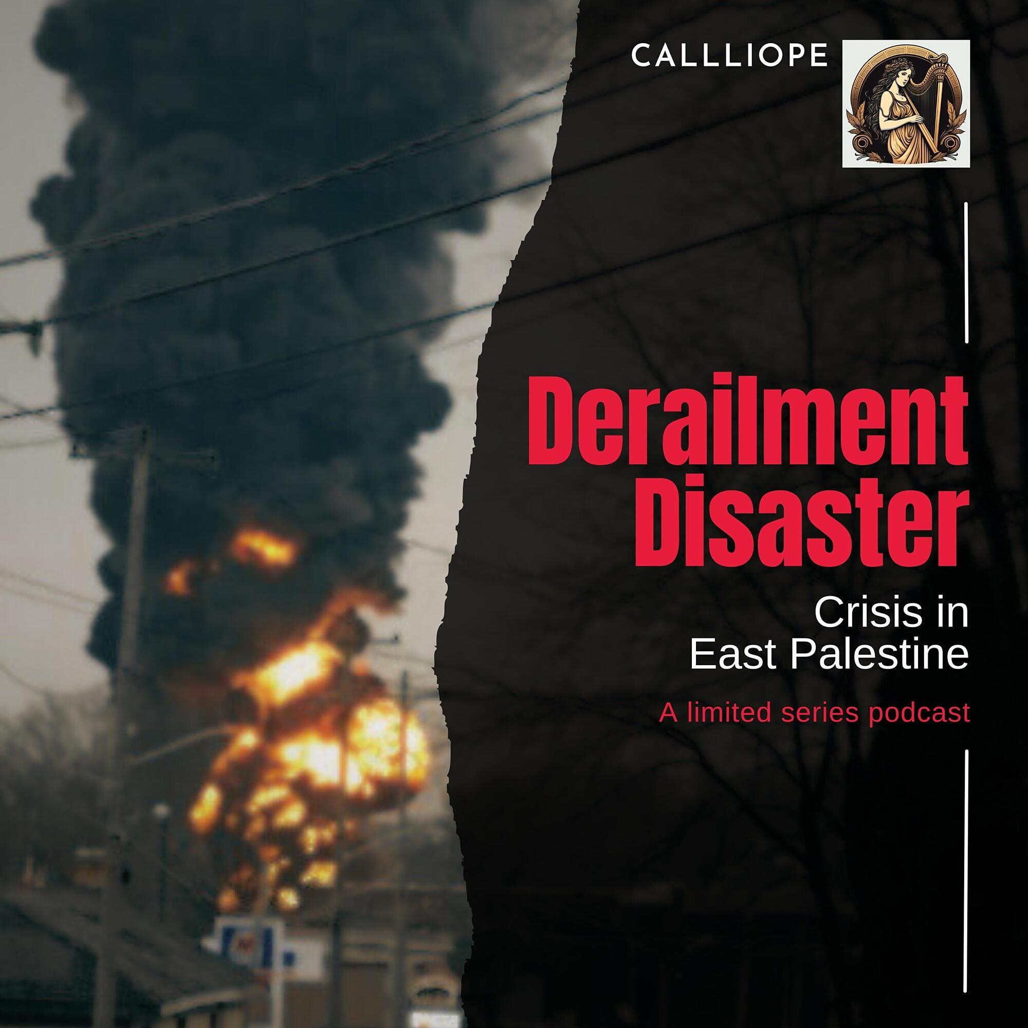  Podcast Looks At East Palestine Train Derailment And Chemical Leak