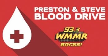  WMMR/Philadelphia’s 18th Annual ‘I Bleed For Preston & Steve’ Blood Drive Hits …