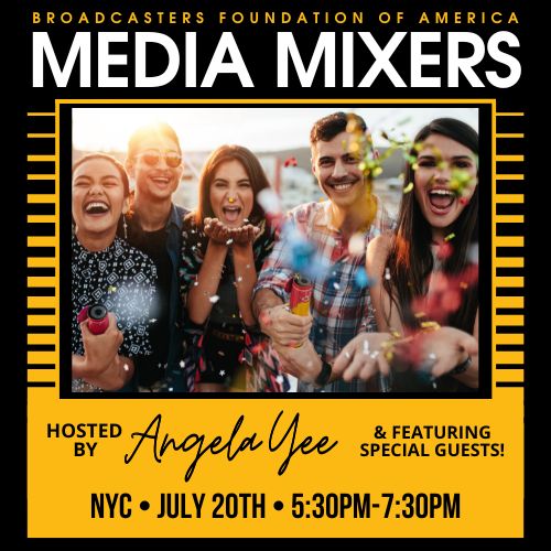  Broadcasters Foundation of America Launches Media Mixers, Angela Yee To Host First On …